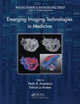 Emerging Imaging Technologies in Medicine by Mark A. Anastasio 9780367445898