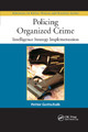 Policing Organized Crime: Intelligence Strategy Implementation by Petter Gottschalk 9780367864286