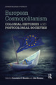 European Cosmopolitanism: Colonial Histories and Postcolonial Societies by John Narayan 9780367875404