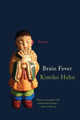 Brain Fever: Poems Kimiko Hahn (Queens College, City University of New York) 9780393354409