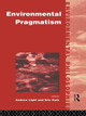 Environmental Pragmatism by Eric Katz 9780415122375