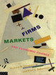 Firms, Markets and Economic Change: A dynamic Theory of Business Institutions Richard N. Langlois 9780415123853