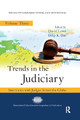 Trends in the Judiciary: Interviews with Judges Across the Globe, Volume Three by David Lowe 9780367872519
