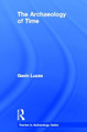 The Archaeology of Time by Gavin Lucas 9780415311977