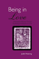 Being in Love: Therapeutic Pathways Through Psychological Obstacles to Love by Judith Pickering 9780415371605