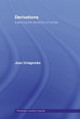 Derivations: Exploring the Dynamics of Syntax by Juan Uriagereka 9780415513852