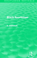 Black Sportsmen by E. Cashmore 9780415812238