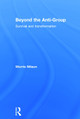 Beyond the Anti-Group: Survival and transformation by Morris Nitsun 9780415687362