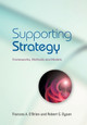 Supporting Strategy: Frameworks, Methods and Models by Frances A. O'Brien 9780470057179
