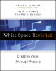 White Space Revisited: Creating Value through Process by Geary A. Rummler 9780470192344