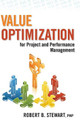 Value Optimization for Project and Performance Management by Robert B. Stewart 9780470551141