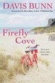 Firefly Cove by Davis Bunn