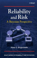 Reliability and Risk: A Bayesian Perspective by Nozer D. Singpurwalla 9780470855027