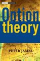 Option Theory Peter James (Magdalen College, Oxford; University College, London) 9780471492894