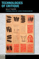 Technologies of Critique by Willy Thayer