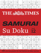 The Times Samurai Su Doku 12: 100 extreme puzzles for the fearless Su Doku warrior (The Times Su Doku) by The Times Mind Games 9780008617998