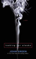 Looking for Alaska by John Green 9781410477545