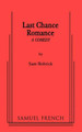 Last Chance Romance by Sam Bobrick 9780573662652