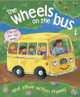 The Wheels on the Bus and Other Action Rhymes: Copy Us and Sing Along! by Nicola Baxter 9781843228301
