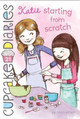 Katie Starting from Scratch by Coco Simon 9781481404723
