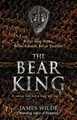 The Bear King by James Wilde