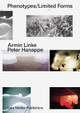 Phenotypes / Limited Forms by ,Armin Linke 9783037785751