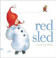 Red Sled by Lita Judge 9781442420076