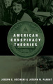 American Conspiracy Theories by Joseph E. Uscinski 9780199351800