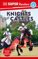 DK Super Readers Level 4 Knights and Castles by DK 9780744067590