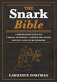 The Snark Bible: A Reference Guide to Verbal Sparring, Comebacks, Irony, Insults, and So Much More by Lawrence Dorfman 9781510717879