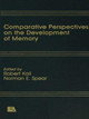 Comparative Perspectives on the Development of Memory by Robert V. Kail
