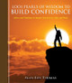 1,001 Pearls of Wisdom to Build Confidence: Advice and Guidance to Inspire You in Love, Life, and Work by Alan Ken Thomas 9781616088521