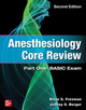 Anesthesiology Core Review: Part One: Basic Exam, Second Edition by Brian Freeman 9781264285518