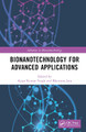 Bionanotechnology for Advanced Applications by Ajaya Kumar Singh 9781032416120