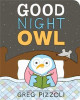 Good Night Owl by Greg Pizzoli