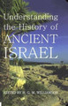 Understanding the History of Ancient Israel by H. G. M. Williamson 9780197264010