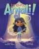 Bravo, Anjali! by Sheetal Sheth 9780593651193
