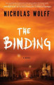 The Binding by Nicholas Wolff 9781501102714