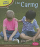 I Am Caring by Melissa Higgins 9781476540702