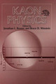 Kaon Physics by Jonathan L. Rosner 9780226902289