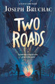 Two Roads by Joseph Bruchac