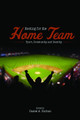 Rooting for the Home Team by Daniel A. Nathan 9780252079146
