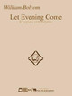 Let Evening Come by William Bolcom 9780634065828