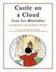 Castle On A Cloud (from Les Miserables) by Alain Boublil 9780936661636