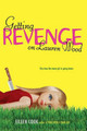 Getting Revenge on Lauren Wood by Eileen Cook 9781416974338