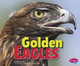 Golden Eagles by Gail Saunders-Smith 9781491420904