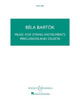 Music for String Instruments, Percussion and Celesta by Bela Bartok 9781458406545