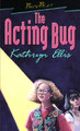 The Acting Bug by Kathryn Ellis 9781895681109