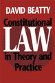 Constitutional Law in Theory and Practice by David M. Beatty 9780802076502