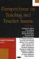 Perspectives on Teaching & Teacher Issues by Linda B. Yurichenko 9781600215810